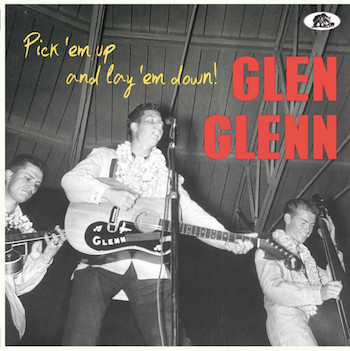 Glenn ,Glen - Pick 'em Up And Lay 'Em Down ( ltd 10" lp 180gr )